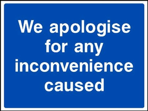600 x 400MM APOLOGY SIGN
