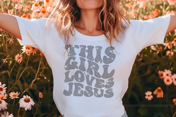 This Girl Loves Jesus Rhinestone Shirt, Retro Christian Shirt, Faith Shirt, Religious Shirt, Love Like Jesus Shirt, Women's Easter Shirt