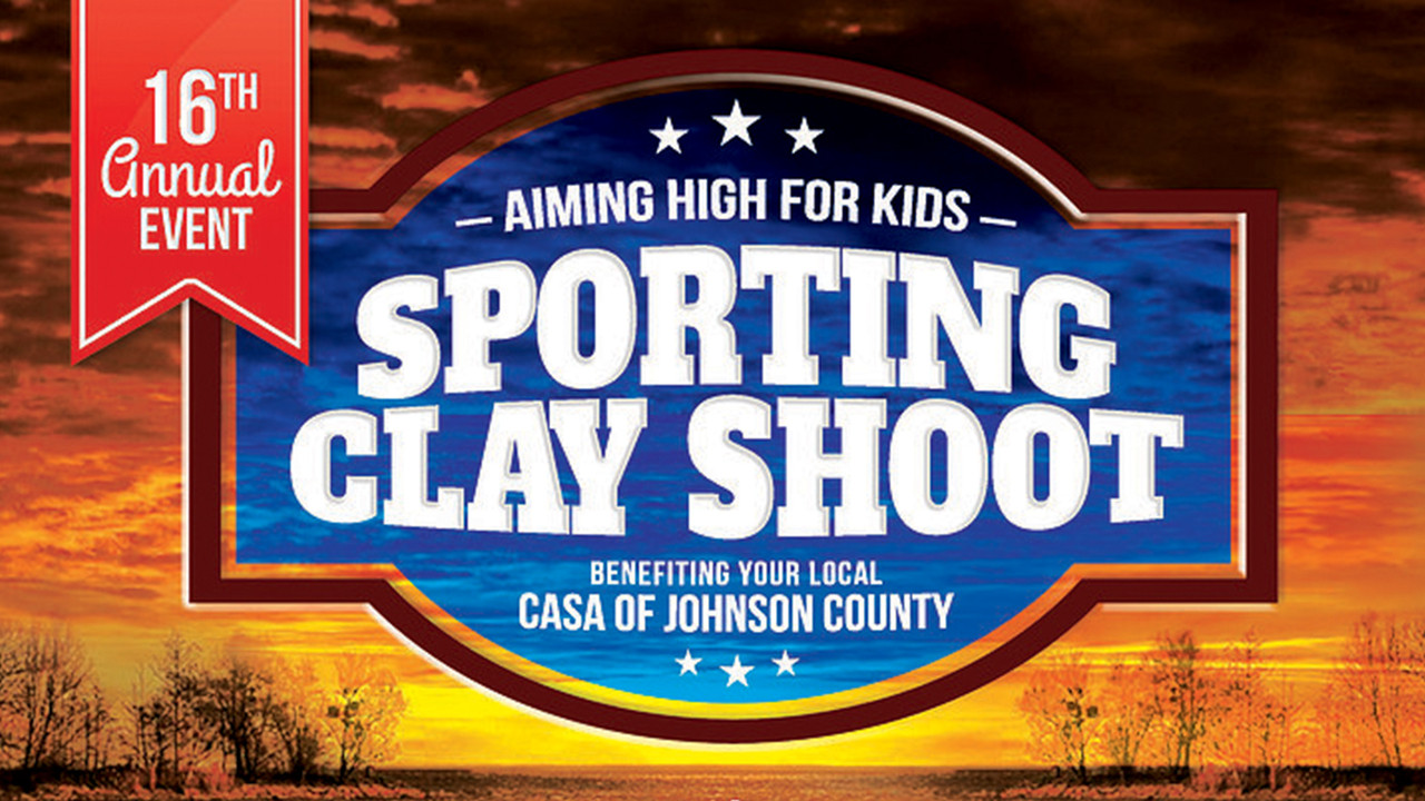 CASA of Johnson County Sporting Clay Shoot - Friday  April 26  2019
