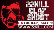 22KILL Clay Shoot - May 11  2019
