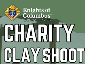 Knights of Columbus Charity Clay Shoot - May 2, 2026
