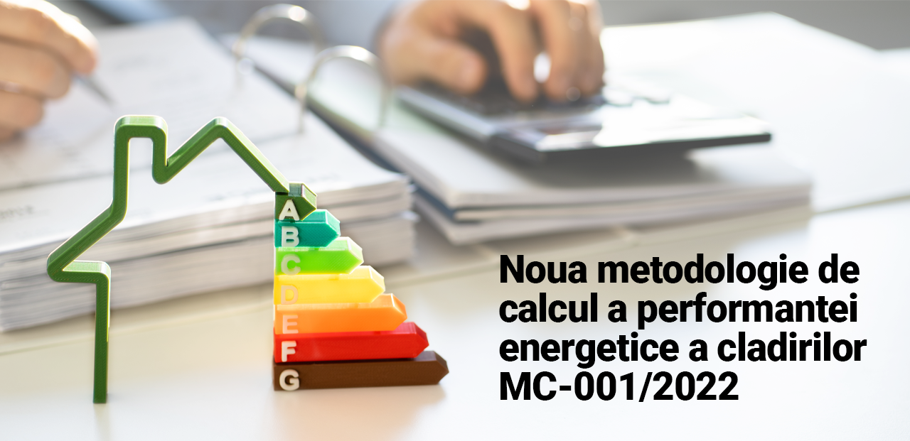 nZEB: A fost publicată Metodologia de Calcul a Performanţei energetice a Clădirilor Mc001/2022 nZEB: A fost publicată Metodologia de Calcul a Performanţei energetice a Clădirilor Mc001/2022