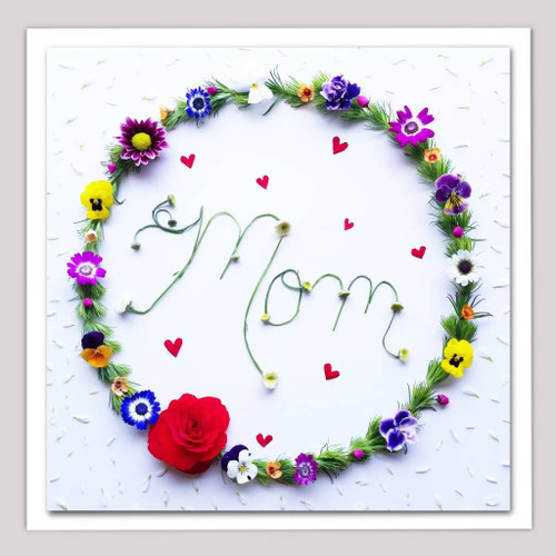 Floral Greeting Card - Mom