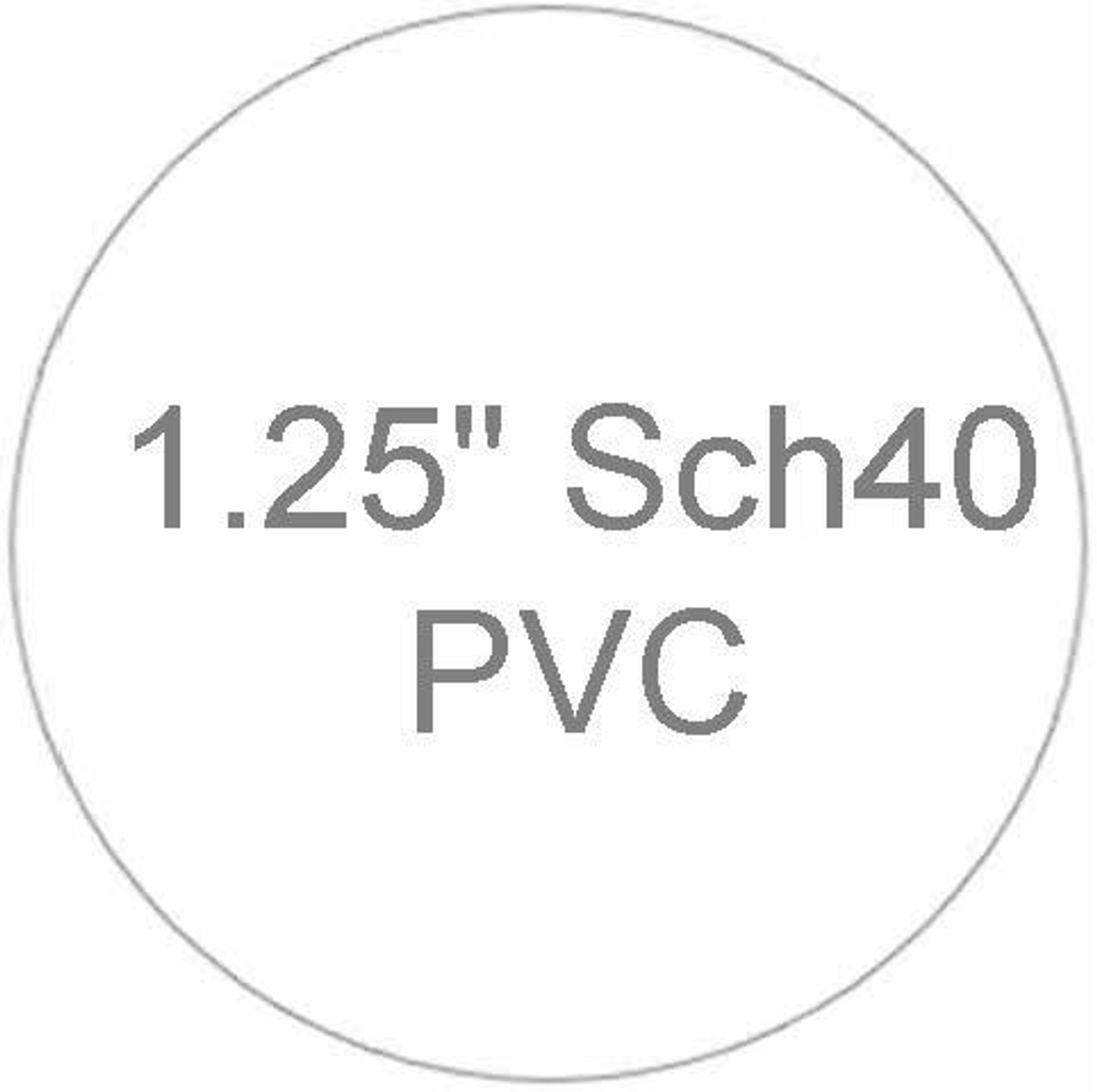 1-1/4" Sch40 PVC