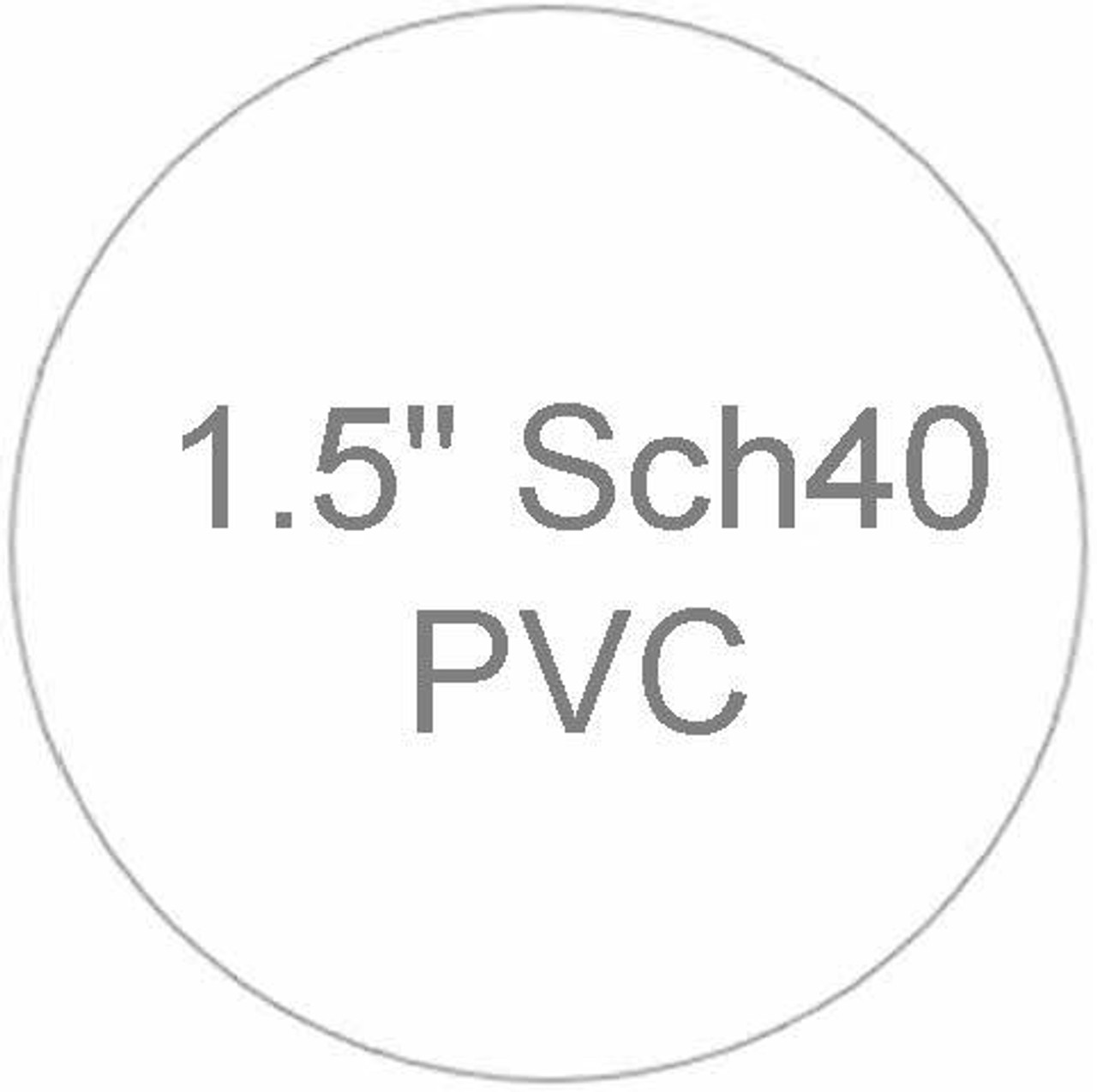 1-1/2" Sch40 PVC