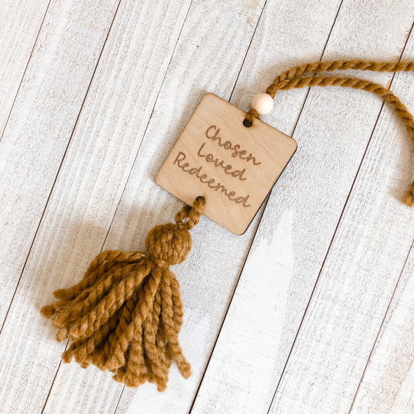 Chosen Loved Redeemed wood car charm with handmade yarn tassel, Inspirational car charm