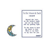 To the Moon and Back Crescent Charm and Poem Card ER70449