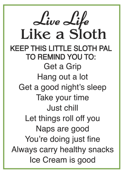 'Live Life like a Sloth & Get a Grip' Motivational Poem Card ER68070