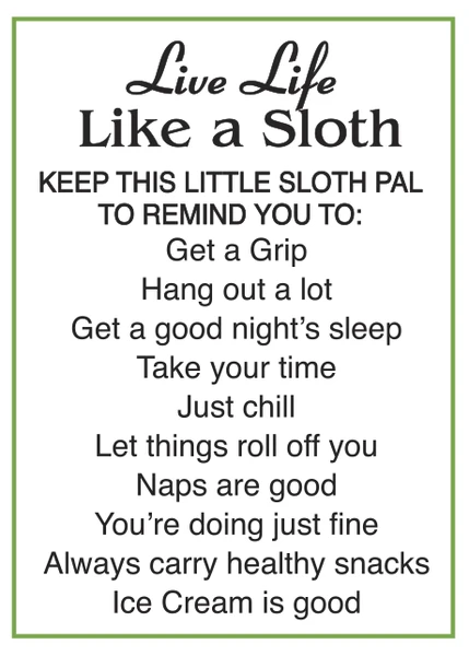 'Live Life like a Sloth & Get a Grip' Motivational Poem Card ER68070