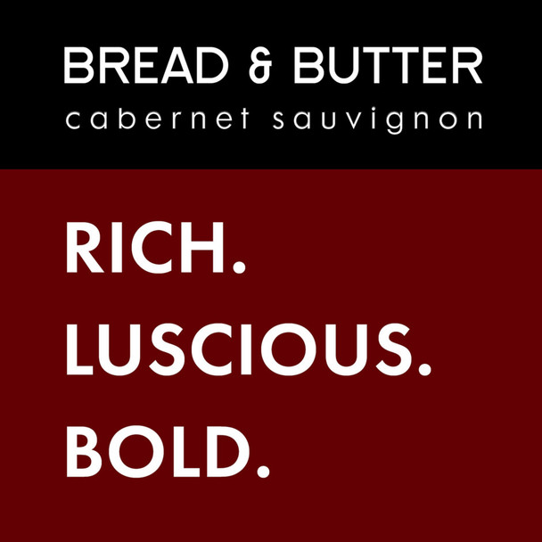 Bread & Butter Cabernet Sauvignon - 750 mL - 750ML
