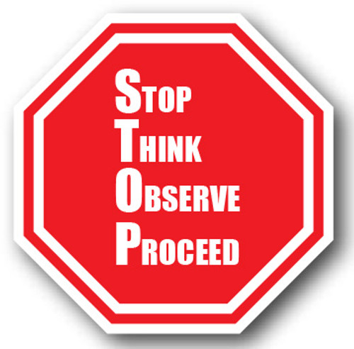 Durastripe Stop Sign - THINK OBSERVE PROCEED