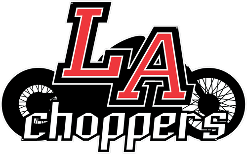 La Choppers Metal Sign