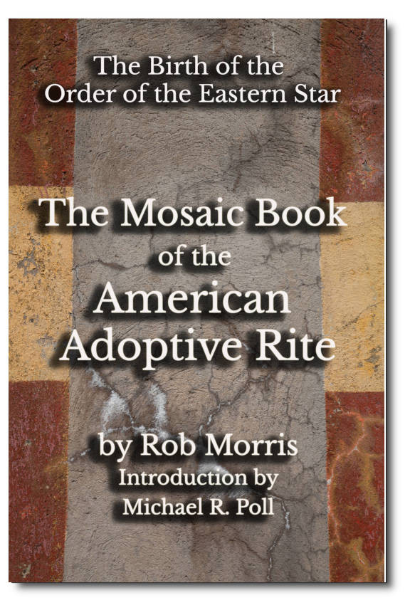 The Mosaic Book of the American Adoptive Rite