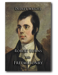 Robert Burns the Scottish poet, lyricist and Freemason is remembered for his Masonic contributions by English Masonic historian Dudley Wright. Robert Burns the Scottish poet, lyricist and Freemason is remembered for his Masonic contributions by English Masonic historian Dudley Wright.