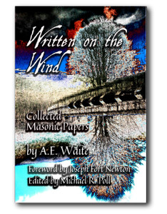 This collection of Masonic papers from A.E. Waite represent some of the finest thoughts on the “deeper aspects” of Masonry. This collection of Masonic papers from A.E. Waite represent some of the finest thoughts on the “deeper aspects” of Masonry.