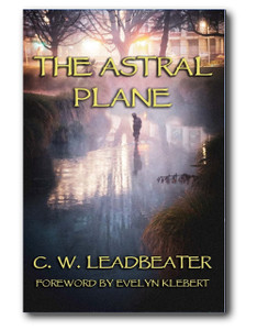 In his grounded explanations in The Astral Plane, Leadbeater draws sharp contrasts between Theosophy and the early spiritualism seances. In his grounded explanations in The Astral Plane, Leadbeater draws sharp contrasts between Theosophy and the early spiritualism seances.