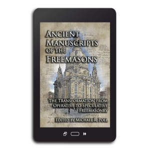 16 of the most significant documents tracing Freemasonry from its early operative roots to the early seeds of Speculative Freemasonry. – A Cornerstone Ebook 16 of the most significant documents tracing Freemasonry from its early operative roots to the early seeds of Speculative Freemasonry. – A Cornerstone Ebook