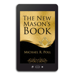 "The New Mason's Book" is not just a resource, but a companion on the new Mason's journey of Freemasonry. – A Cornerstone Ebook "The New Mason's Book" is not just a resource, but a companion on the new Mason's journey of Freemasonry. – A Cornerstone Ebook