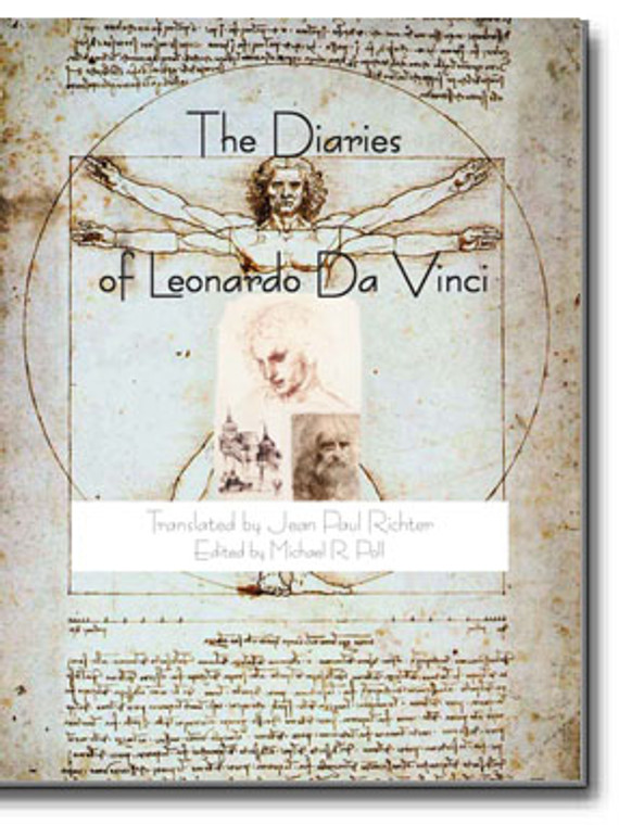 The Diaries of Leonardo Da Vinci give us a look into the complex mind of this genius and also provide us with a sampling of the same education that Da Vinci provided to his students.