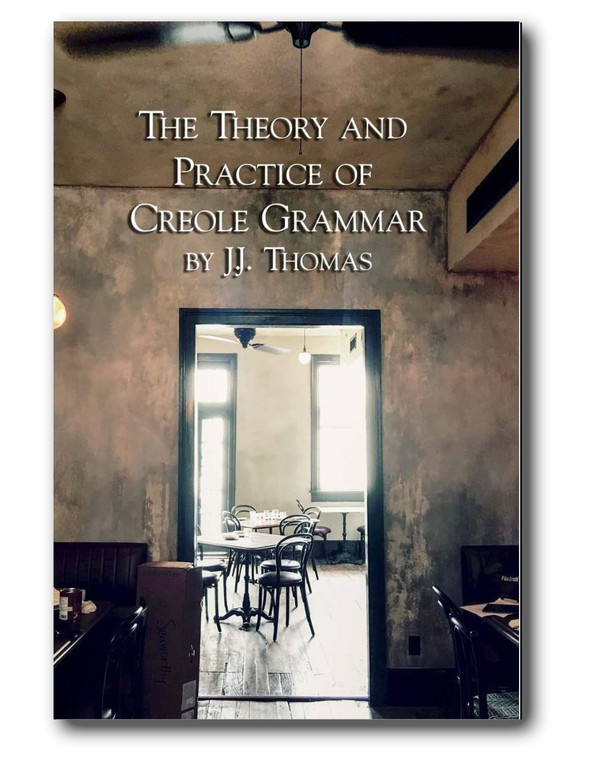 Creole is not only a language, but a culture, food and heritage. J.J. Thomas provides valuable insight into the structure of this beautiful language.