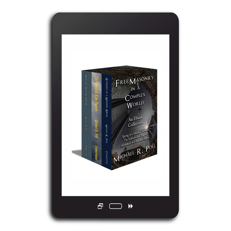 Freemasonry in a Complex World - A Cornerstone Ebook Collection