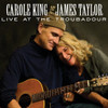 Live at the Troubador with Carole King and James Taylor