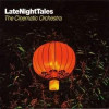 Late Night Tales - Cinematic orchestra