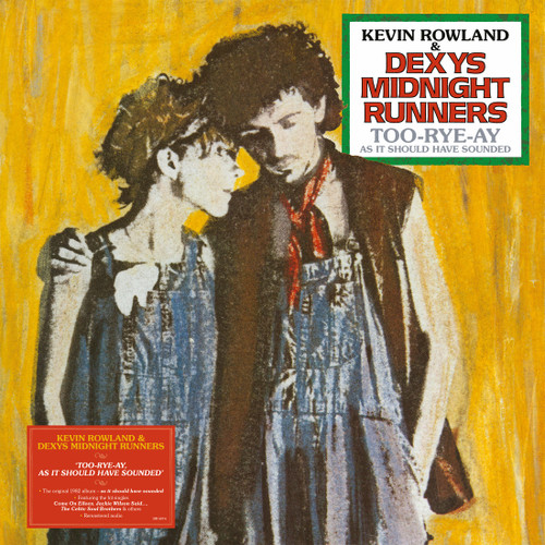 Kevin Rowland and Dexys Midnight Runners - Too-Rye-Ay, as it should have sounded