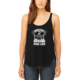 Women's Word Art Pug Life Flowy Tank Top