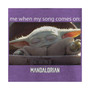 Girl's Star Wars: The Mandalorian Grogu Me When My Song Comes On Meme Child T-Shirt