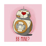 Girl's Star Wars Valentine's Day BB Mine?  Child T-Shirt