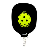 Neoprene Pickleball Paddle Cover(Sleeve Only)- I Can't, I have Pickleball
