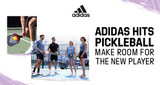 Adidas Enters Pickleball With A New Line Of Paddles For Every Player