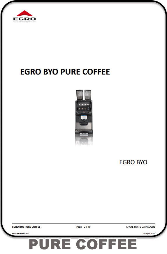 Egro BYO Pure Coffee Parts Manual, Egro BYO Pure Coffee  parts diagram, part manual Egro BYO Pure Coffee, parts diagram Egro BYO Pure Coffee