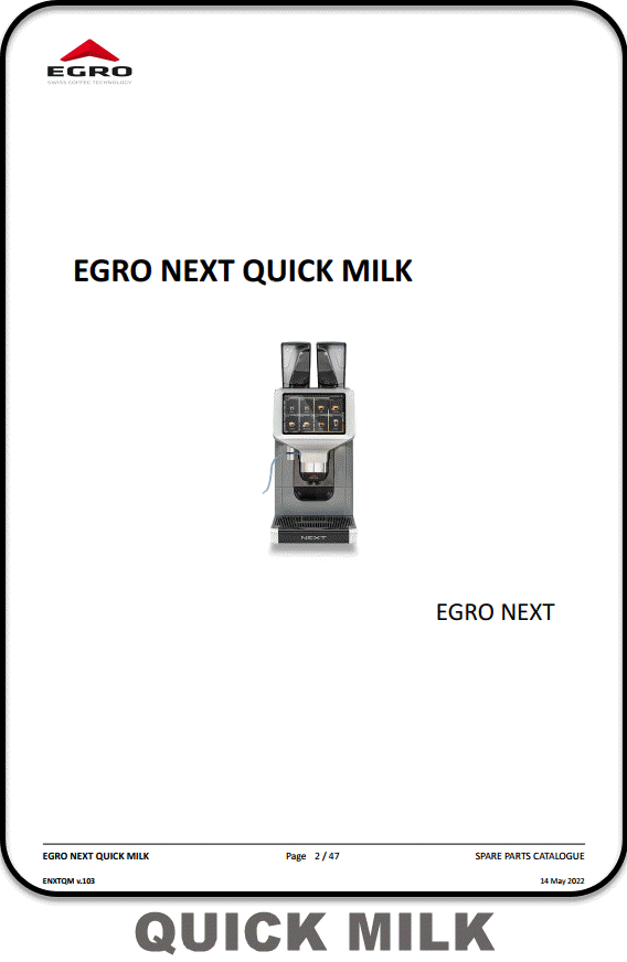 Egro Next Quick Milk Parts Manual, Egro Next Quick Milk  parts diagram, part manual Egro Next Quick Milk, parts diagram Egro Next Quick Milk