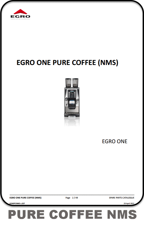 Egro One Pure Coffee NMS Parts Manual, Egro One Pure Coffee NMS  parts diagram, part manual Egro One Pure Coffee NMS, parts diagram Egro One Pure Coffee NMS