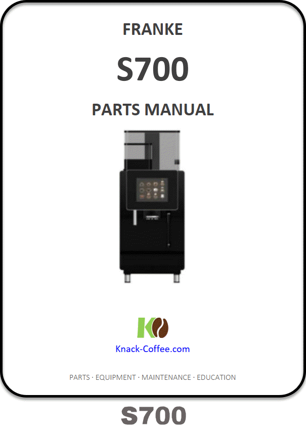 Franke S700 Parts Manual, Franke S700  parts diagram, part manual franke S700, parts diagram franke S700