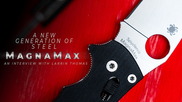 MagnaCut vs MagnaMax at Blade Show 2026: The Steel Behind the Hype with Dr. Larrin Thomas