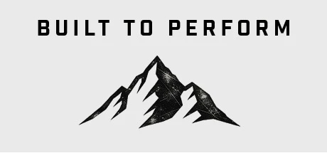 Built to Perform