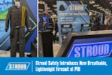 Stroud Safety Introduces New Breathable, Lightweight Firesuit at PRI