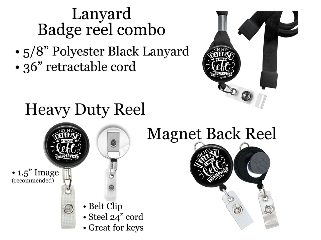 Funny In My Defense I was Left Unsupervised Retractable ID Badge Reel,  Lanyard, or Carabiner - The Badge Patch (A Crystal Garden LLC)
