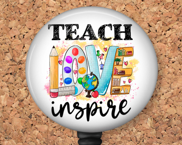 Teach Love Inspire Badge Reel