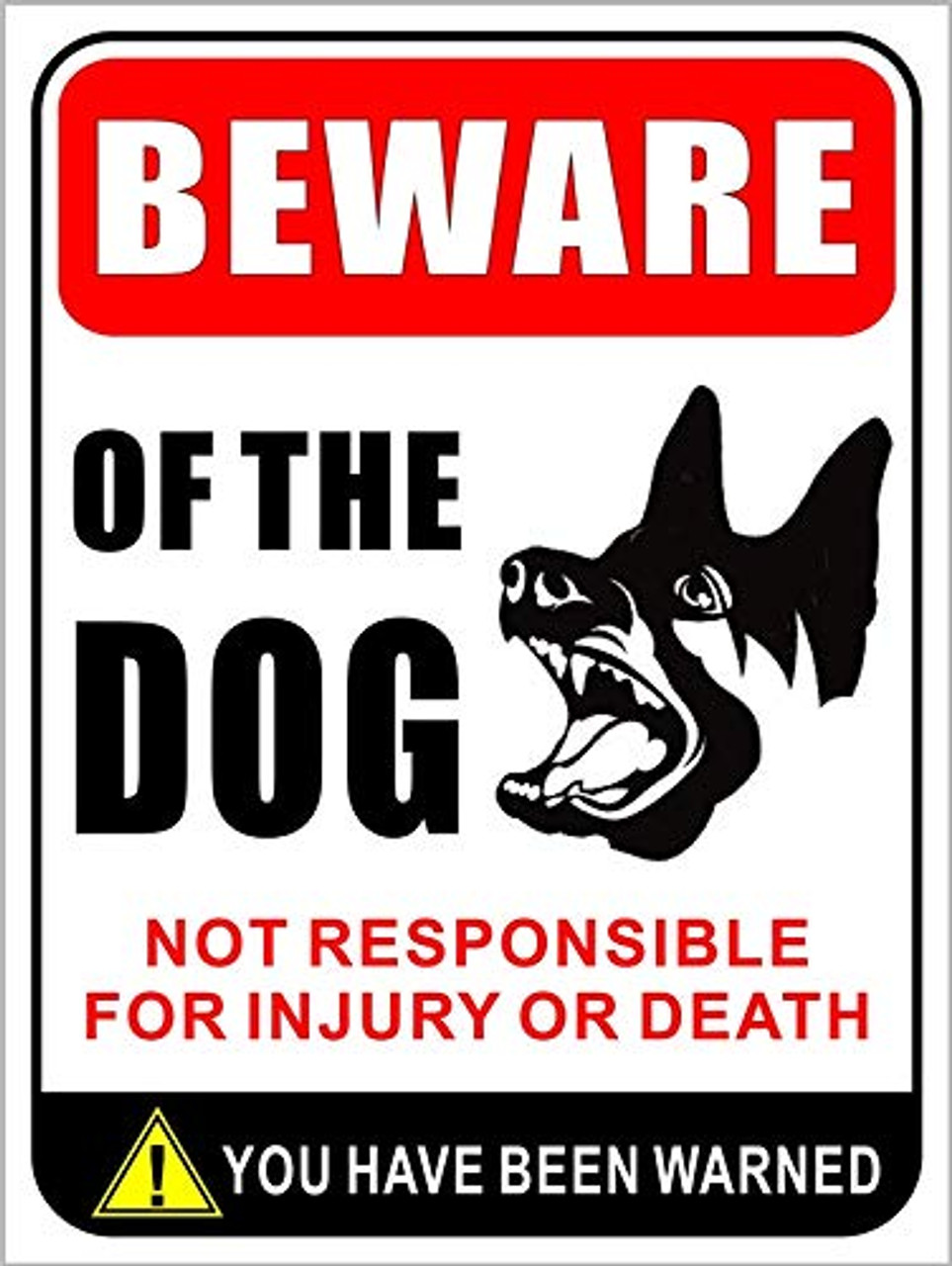 OutdoorIndoor Large Size 12 X 9 Beware of The Dog You Have Been Warned Danger Caution Warning Sign Vinyl Label Sticker Decal Back Self Adhesive Vinyl