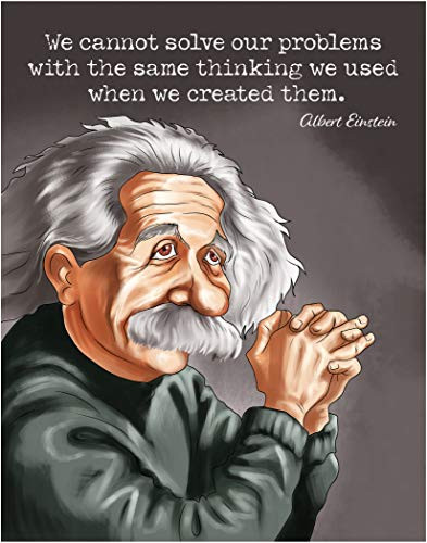 Same Thinking Albert Einstein Fine Art Print Decor- Inspirational and Motivational Poster - 11x14 Unframed Wall Art Photo - Gift for those who Love Sc