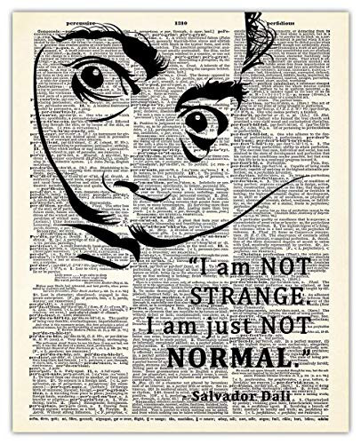 I Am Not Strange  I Am Just Not Normal Salvador Dali Dictionary Wall Art Print Unique Room Decor for Boys  Men  Girls and Women - -8x10- Unframed Pic