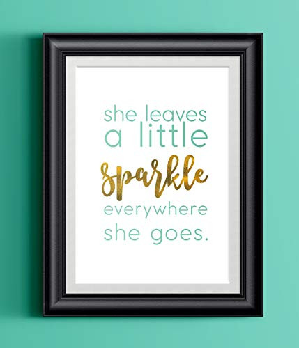 She Leaves A Little Sparkle Everywhere She Goes - Motivational Feminist Art Print