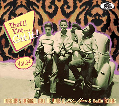 Thatll Flat Git It Vol  34 Rockabilly And Rock n Roll From The Vaults -Various Artists-