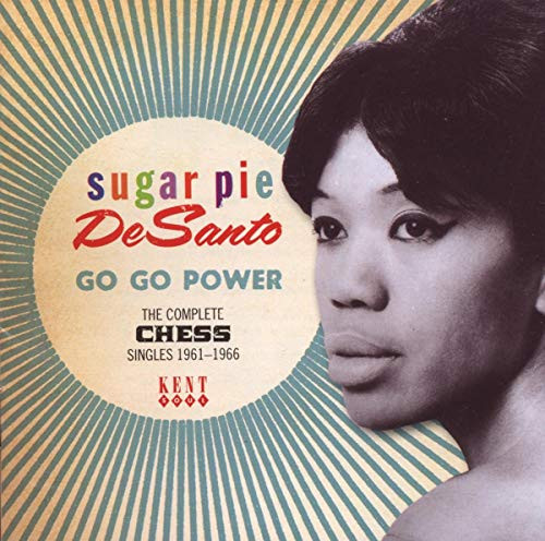 Go Go Power The Complete Chess Singles 1961-1966