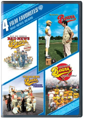 4 Film Favorites Bad News Bears -The Bad News Bears  Bad News Bears -2005 - The Bad News Bears Go To Japan  The Bad News Bears In Breaking Training-