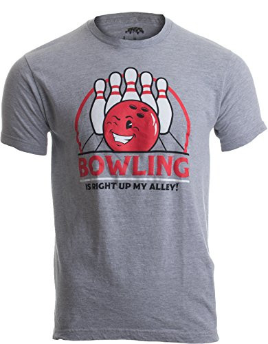 Bowling is Right up My Alley - Funny Bowler  Bowling Team Pun Humor T-Shirt--Adult XL- Sport Grey